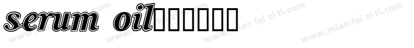 SERUM OIL字体转换